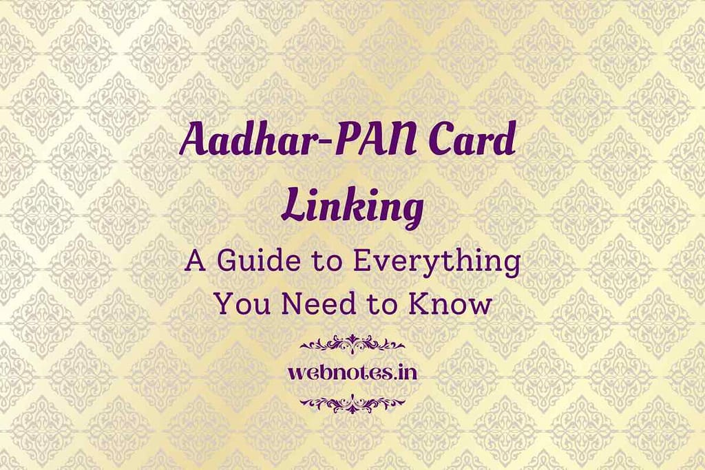 Step-by-Step Guide on linking Aadhar-PAN Card | Frequently Asked Questions (FAQs) on Aadhar-PAN Card linking | Income Tax Portal | Deadlines