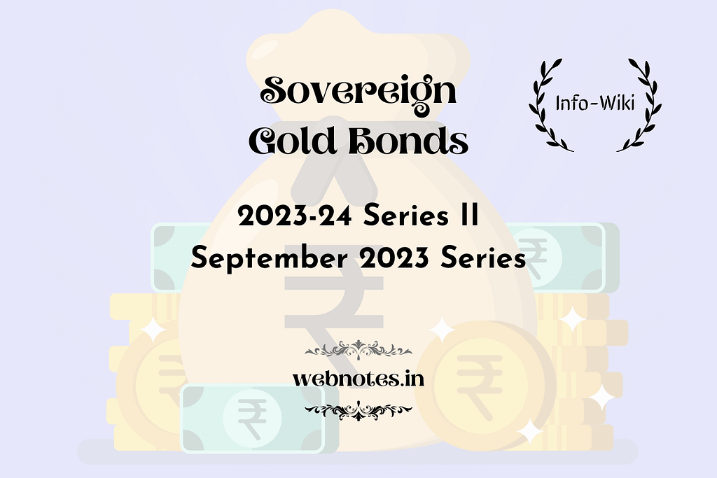 Sovereign Gold Bonds September 2023: Complete Guide | Issue price, Issue Dates, FAQs & more. Your guide to gold investments. #SGB #GoldBonds