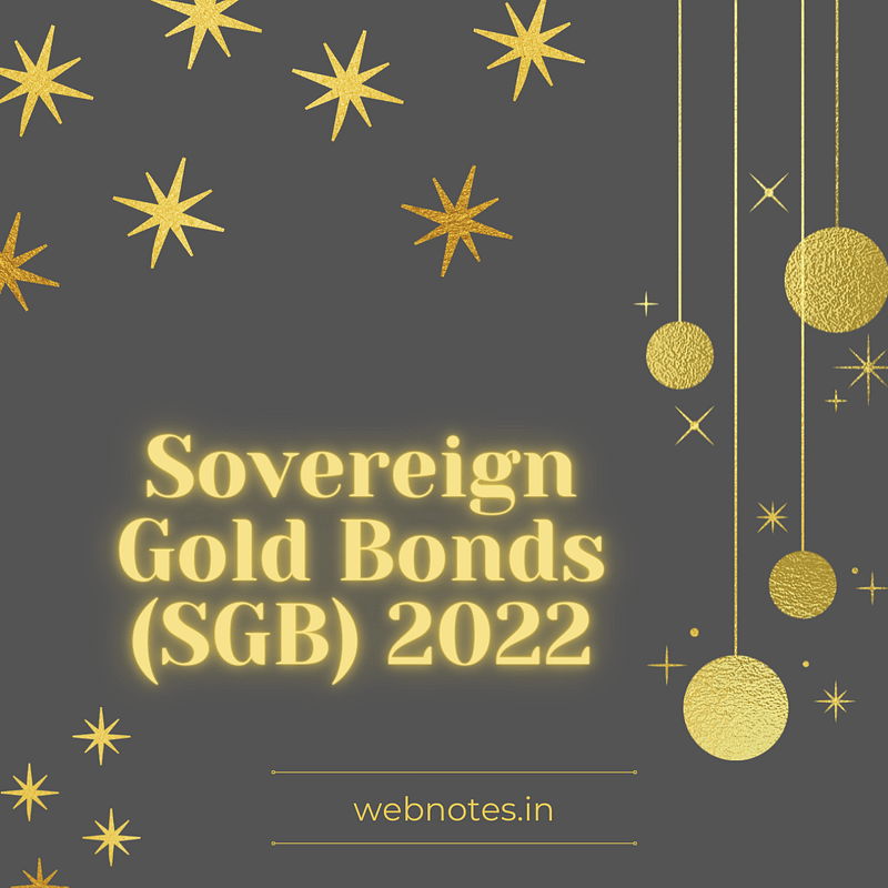 Information Guide on Sovereign Gold Bonds 2022 | SGB 2022 | Basic Information on the various questions on Sovereign Gold Bonds | SGB FAQs