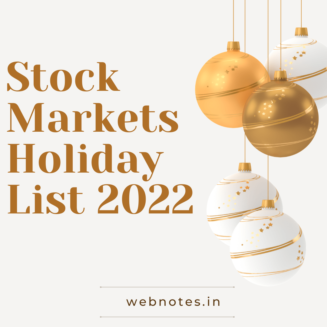 BSE, NSE, Stock Market Holiday List 2022 Edition • webnotes.in